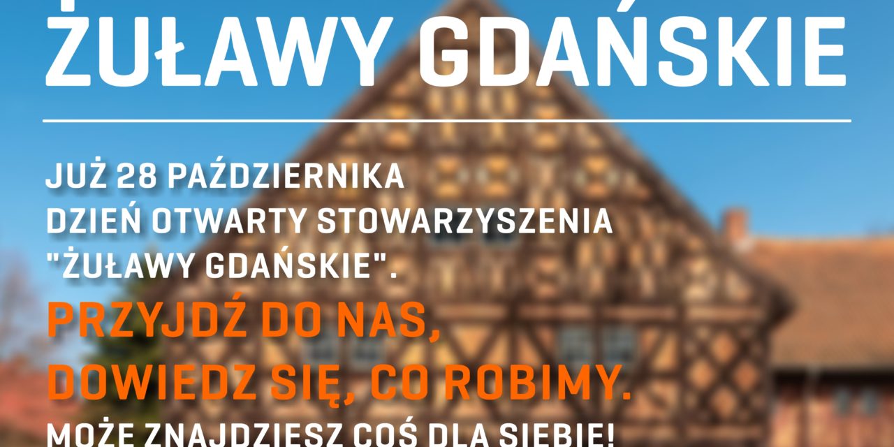 Dzień Otwarty Stowarzyszenia Żuławy Gdańskie