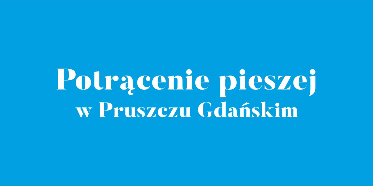 Potrącenie pieszej w Pruszczu Gdańskim