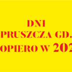 Nowy termin Dni Pruszcza Gdańskiego – 12-13.06.2021 r.